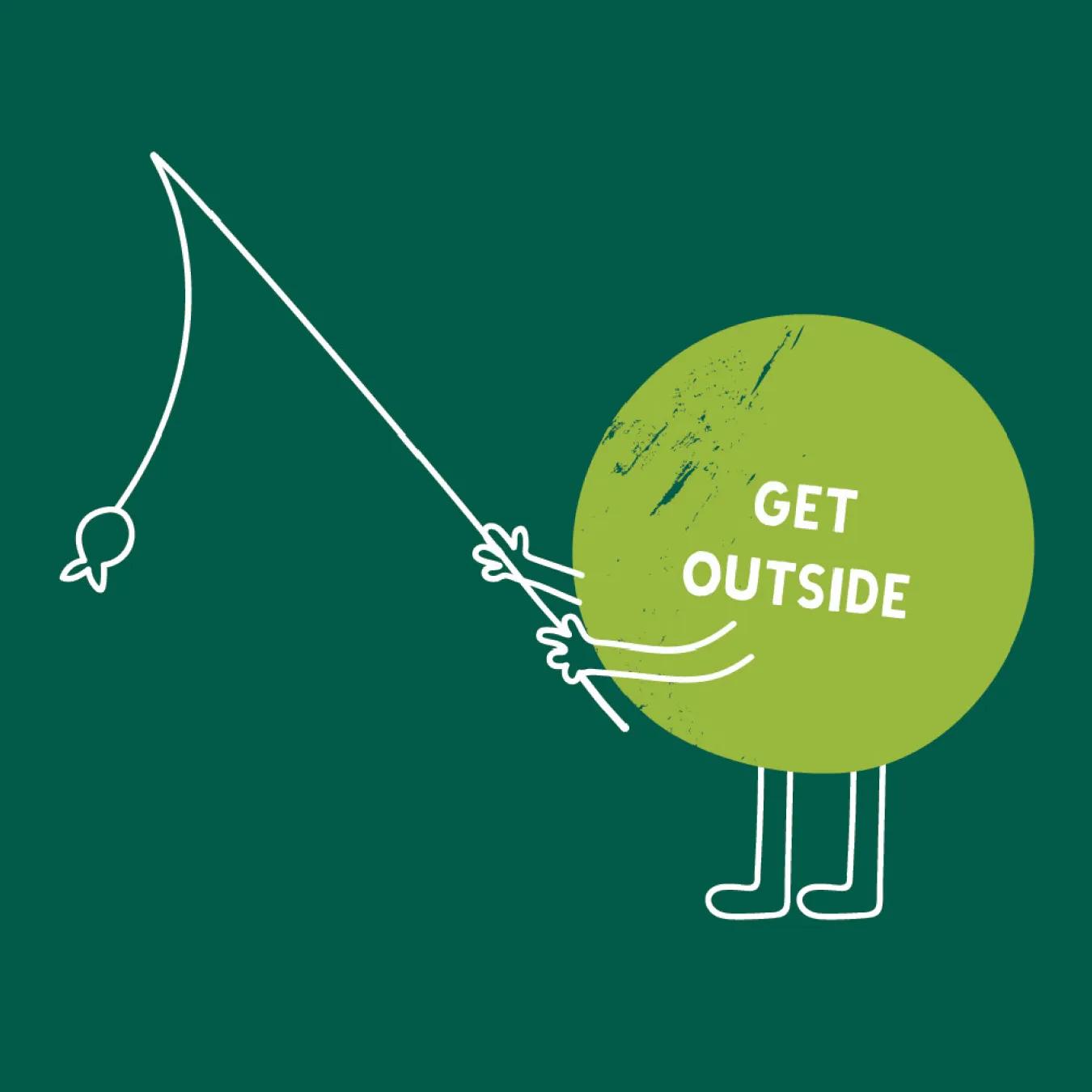 one of the characters with a fishing rod with the caption 'get outside'