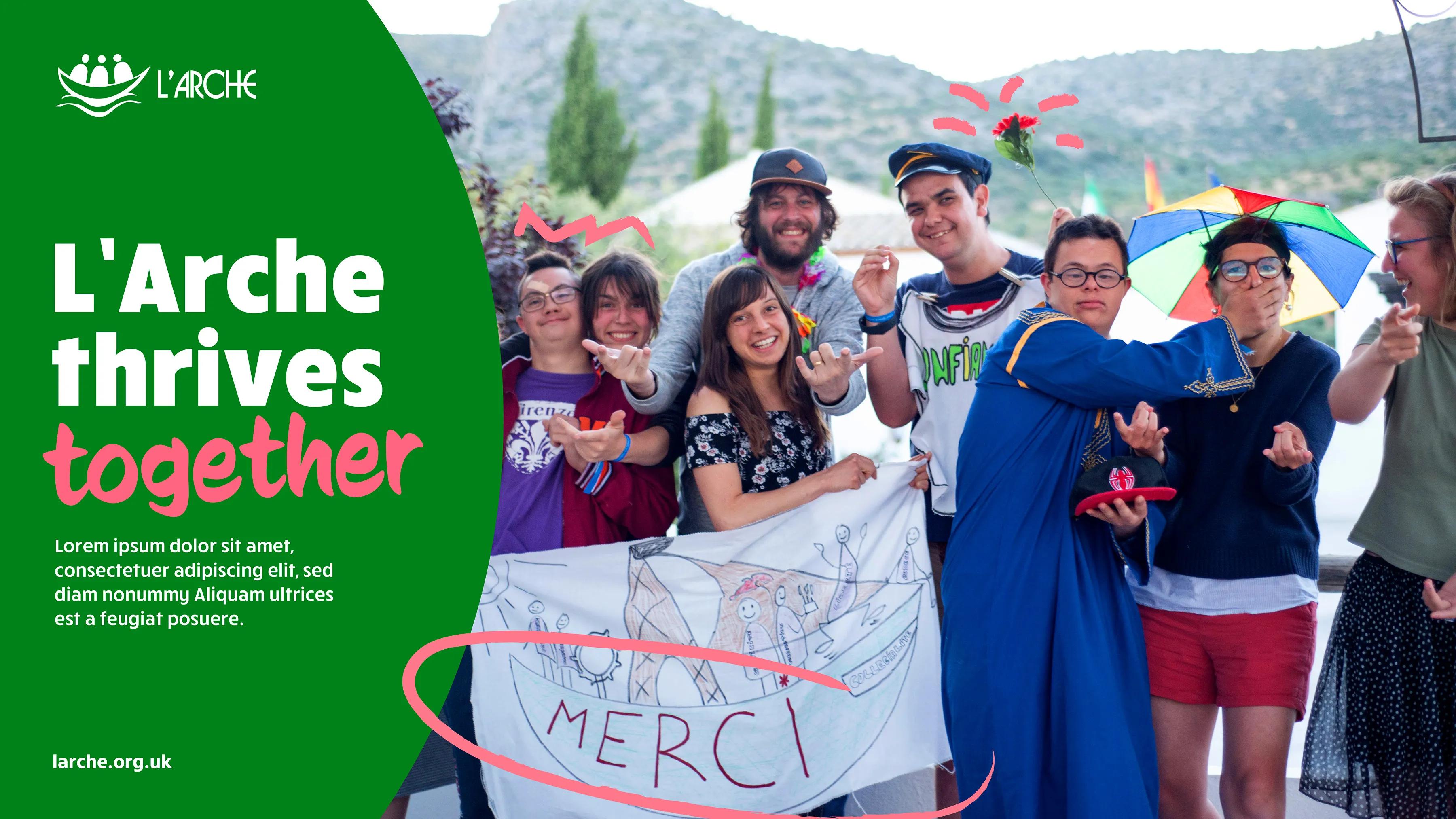 Advertising saying 'L'arche thrives together'